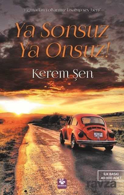 Ya Sonsuz Ya Onsuz - Menekşe Kitap