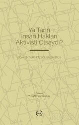 Ya Tanrı İnsan Hakları Aktivisti Olsaydı? - Islık Yayınları