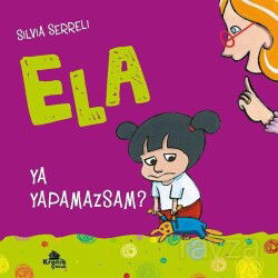 Ya Yapamazsam? / Ela 4 - Kronik Kitap