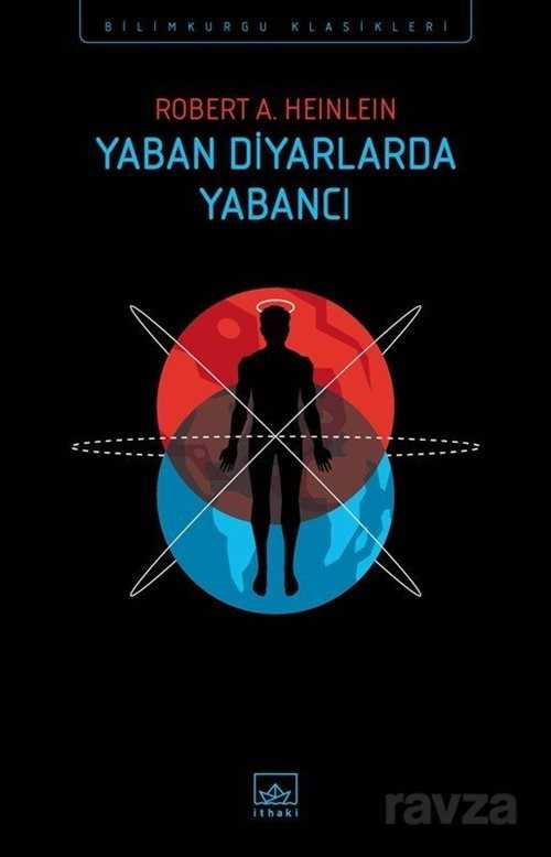 Yaban Diyarlarda Yabancı - İthaki Yayınları