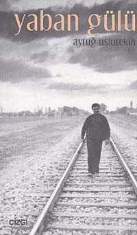 Yaban Gülü - Çizgi Kitabevi