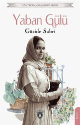 Yaban Gülü - Dorlion Yayınevi