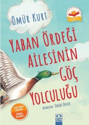 Yaban Ördeği Ailesinin Göç Yolculuğu (Ciltli) - 1