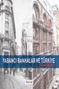 Yabancı Bankalar ve Türkiye - 1