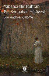 Yabancı Bir Ruhtan Bir Sonbahar Hikayesi - Dorlion Yayınevi