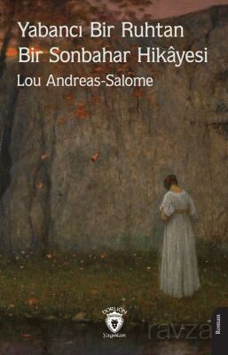 Yabancı Bir Ruhtan Bir Sonbahar Hikayesi - 1