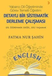 Yabancı Dil Öğretiminde Görev Temelli Öğretim / Detaylı Bir Sistematik Derleme Çalışması - Cinius Yayınları