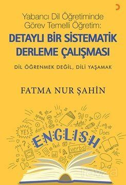Yabancı Dil Öğretiminde Görev Temelli Öğretim / Detaylı Bir Sistematik Derleme Çalışması - 1
