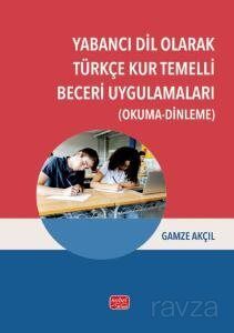 Yabancı Dil Olarak Türkçe Kur Temelli Beceri Uygulamaları (Okuma-Dinleme) - 1