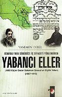 Yabancı Eller / 1887-1910 - IQ Kültür Sanat Yayıncılık