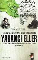 Yabancı Eller / 1887-1910 - IQ Kültür Sanat Yayıncılık