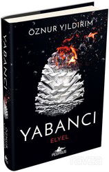 Yabancı: Elyel (Yabancı Serisi 3. Kitap) (Ciltli) - Pegasus Yayınları