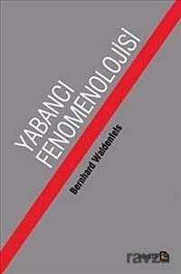 Yabancı Fenomenolojisi - Avesta Basın Yayın