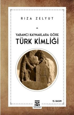 Yabanci Kaynaklara Göre Türk Kimliği - 1