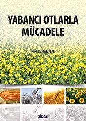 Yabancı Otlarla Mücadele - Sidas Yayınları