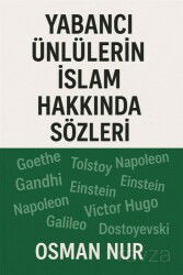 Yabancı Ünlülerin İslam Hakkında Sözleri - Kıyam Yayıncılık