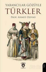 Yabancılar Gözüyle Türkler - Dorlion Yayınevi