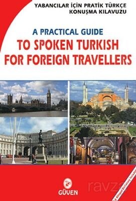 Yabancılar İçin Pratik Türkçe Konuşma Klavuzu - A Practical Guide to Spoken Türkish For Foreign Trav - 1