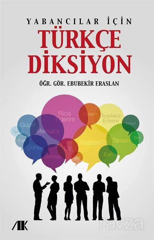 Yabancılar İçin Türkçe Diksiyon - Akademik Kitaplar