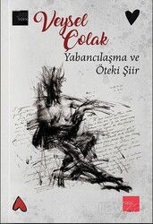 Yabancılaşma ve Öteki Şiir - Kaos Çocuk Parkı