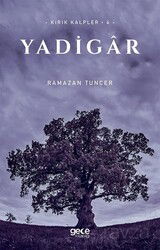 Yadigar -Kırık Kalpler 4 - Gece Kitaplığı