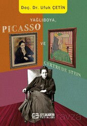Yağlıboya, Picasso ve Gertrude Stein - Efe Akademi Yayınları