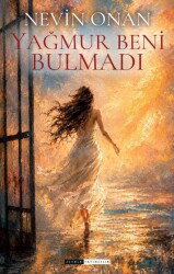 Yağmur Beni Bulmadı - Zeyrek Yayıncılık