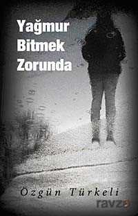 Yağmur Bitmek Zorunda - 1