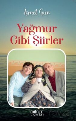 Yağmur Gibi Şiirler - 1