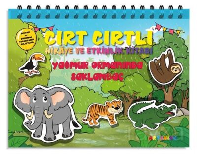 Yağmur Ormanında Saklambaç / Cırt Cırtlı Hikaye ve Aktivite Kitap Serisi - 1