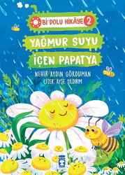 Yağmur Suyu İçen Papatya / Bi Dolu Hikaye 2 - Timaş Çocuk Yayınları