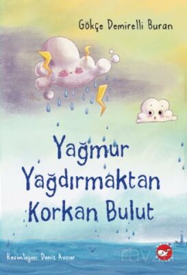 Yağmur Yağdırmaktan Korkan Bulut - 1