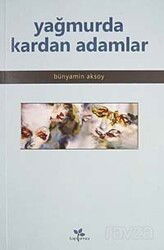 Yağmurda Kardan Adamlar - Lepisma Sakkarina Yayınları