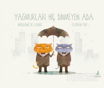 Yağmurları Hiç Dinmeyen Ada - 1