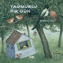 Yağmurlu Bir Gün (Karton Kapak) - Yapı Kredi Yayınları