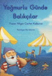 Yağmurlu Günde Balıkçılar - Eğiten Kitap