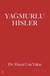 Yağmurlu Hisler - Cinius Yayınları