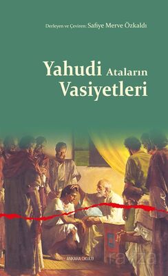 Yahudi Ataların Vasiyetleri - 1