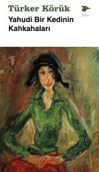 Yahudi Bir Kedinin Kahkahaları - Alakarga