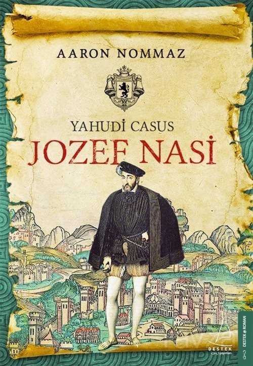 Yahudi Casus Jozef Nasi - 1