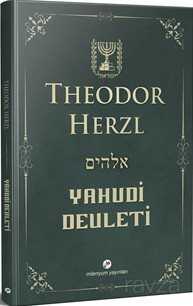 Yahudi Devleti (Kısaltılmamış-Değiştirilmemiş Orijinal Metin) - Milenyum Yayınları