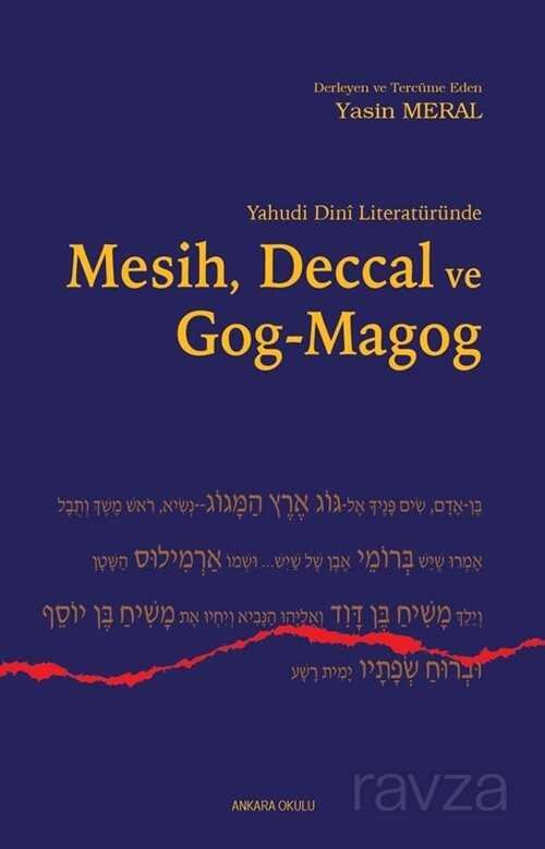 Yahudi Dini Literatüründe Mesih, Deccal ve Gog-Magog - 2