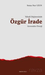 Yahudi Düşüncesinde Özgür İrade Gersonides Örneği - Ankara Okulu Yayınları