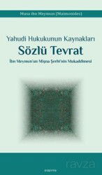 Yahudi Hukukunun Kaynakları Sözlü Tevrat İbn Meymun'un Mişna Şerhi'nin Mukaddimesi - Araştırma Yayınları (Ankara)