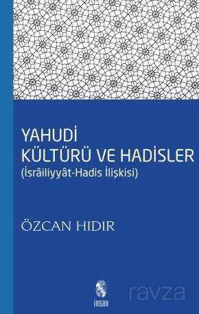 Yahudi Kültürü ve Hadisler - İnsan Yayınları