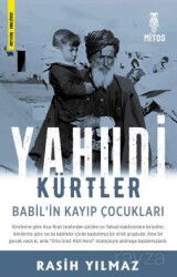 Yahudi Kürtler / Babil'in Kayıp Çocukları - Mitos Yayınları