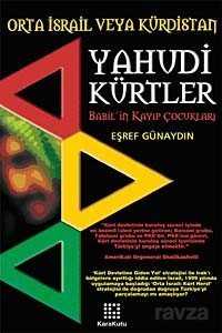 Yahudi Kürtler Babil'in Kayıp Çocukları - 1