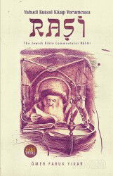 Yahudi Kutsal Kitap Yorumcusu Raşi - Eskiyeni Yayınları