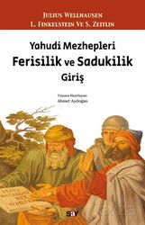Yahudi Mezhepleri Ferisilik ve Sadukilik Giriş - Say Yayın Grubu - Kampanya