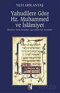 Yahudilere Göre Hz. Muhammed ve İslamiyet - 1